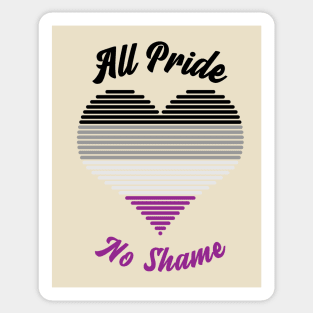 All Pride No Shame - Asexual Flag Sticker